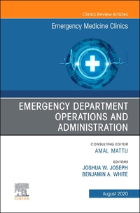 Book Cover for Emergency Department Operations and Administration by Joshua Joseph, Benjamin White