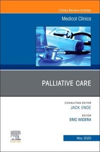 Book Cover for Palliative Care, An Issue of Medical Clinics of North America by Eric Widera