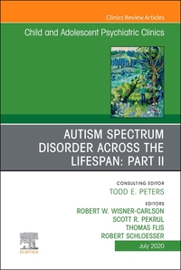 Book Cover for Autism Spectrum Disorder Across the Lifespan. Part II by Robert W Wisner Carlson, Scott R Pekrul, Thomas Flis, Robert Schloesser
