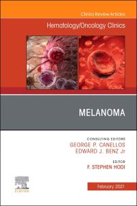 Book Cover for Melanoma, An Issue of Hematology/Oncology Clinics of North America by F Stephen Hodi