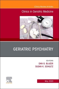 Book Cover for Geriatric Psychiatry, An Issue of Clinics in Geriatric Medicine by 