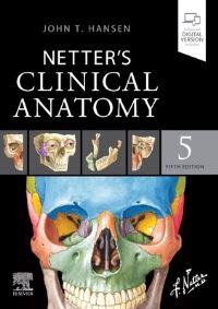 Book Cover for Netter's Clinical Anatomy by John T Hansen, Frank H Netter, Carlos A G Machado, John A Craig, James A Perkins, Kristen Wienandt Marzejon, Tiffany Slaybaugh DaVanzo