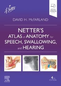 Book Cover for Netter's Atlas of Anatomy for Speech, Swallowing, and Hearing by David H McFarland, Frank H Netter