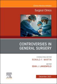 Book Cover for Controversies in General Surgery, An Issue of Surgical Clinics by Sean J Langenfeld
