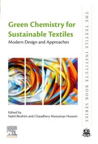 Book Cover for Green Chemistry for Sustainable Textiles by Nabil Ibrahim, Chaudhery Mustansar Hussain