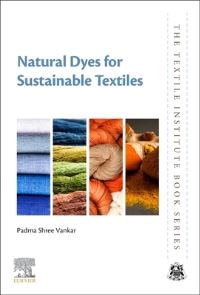 Book Cover for Natural Dyes for Sustainable Textiles by Padma Shree Vankar, Dhara Shukla