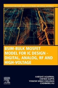 Book Cover for BSIM-Bulk MOSFET Model for IC Design by Chenming Hu, Harshit Agarwal, Chetna Gupta, Yogesh Singh Chauhan