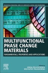 Book Cover for Multifunctional Phase Change Materials by Kinga Pielichowska, Krzysztof Pielichowski