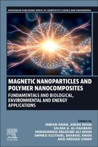 Book Cover for Magnetic Nanoparticles and Polymer Nanocomposites by Imran Khan