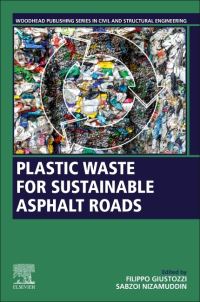 Book Cover for Plastic Waste for Sustainable Asphalt Roads by Filippo Giustozzi, Sabzoi Nizamuddin