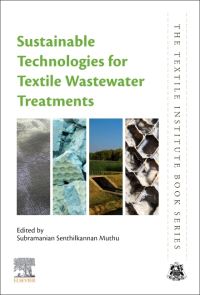 Book Cover for Sustainable Technologies for Textile Wastewater Treatments by Subramanian Senthilkannan Muthu