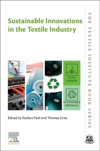 Book Cover for Sustainable Innovations in the Textile Industry by Roshan Paul, Thomas Gries