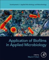 Book Cover for Application of Biofilms in Applied Microbiology by Maulin P Shah