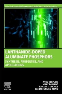 Book Cover for Lanthanide-Doped Aluminate Phosphors by Atul Yerpude, Vijay B Pawade, Sanjay J Dhoble, Lehlohonolo Fortune Koao