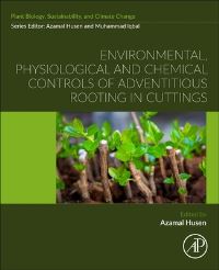 Book Cover for Environmental, Physiological and Chemical Controls of Adventitious Rooting in Cuttings by Azamal Husen