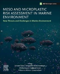 Book Cover for Meso and Microplastic Risk Assessment in Marine Environment by Selvam Sekar, Senapathi Venkatramanan, Chidambaram Sabarathinam, Prasanna Mohan Viswanathan