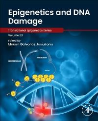 Book Cover for Epigenetics and DNA Damage by Miriam Galvonas Jasiulionis