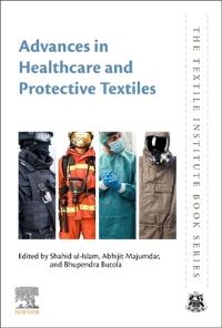 Book Cover for Advances in Healthcare and Protective Textiles by Shahid UlIslam, Abhijit Majumdar, B S Butola