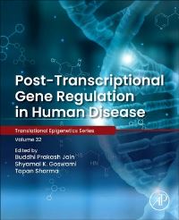 Book Cover for Post-Transcriptional Gene Regulation in Human Disease by Buddhi Prakash Jain, Shyamal K Goswami, Tapan Sharma