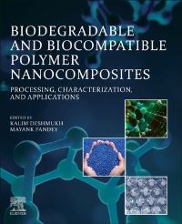 Book Cover for Biodegradable and Biocompatible Polymer Nanocomposites by Kalim Deshmukh, Mayank Pandey