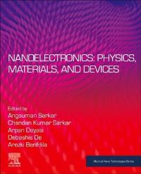 Book Cover for Nanoelectronics by Angsuman Sarkar, Chandan Kumar Sarkar, Arpan Deyasi, Debashis De, Arezki Benfdila