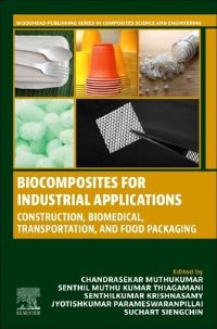 Book Cover for Biocomposites for Industrial Applications by Chandrasekar Muthukumar, Senthil Muthu Kumar Thiagamani, Senthilkumar Krishnasamy, Jyotishkumar Parameswaranpillai, Suchart Siengchin