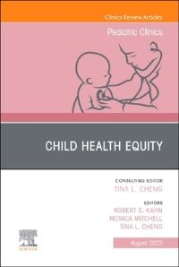 Book Cover for Child Health Equity by Robert S Kahn, Monica Johnson Mitchell, Tina L Cheng
