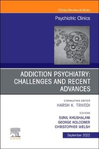 Book Cover for Addiction Psychiatry by George Kolodner, Sunil Khushalani, Christopher Welsh