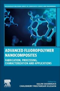 Book Cover for Advanced Fluoropolymer Nanocomposites by Kalim Deshmukh, Chaudhery Mustansar Hussain