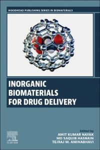 Book Cover for Inorganic Biomaterials for Drug Delivery by Amit Kumar Nayak, Md Saquib Hasnain, Tejraj Malleshappa Aminabhavi