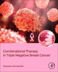 Book Cover for Combinational Therapy in Triple Negative Breast Cancer by Manzoor Ahmad Mir