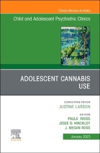 Book Cover for Adolescent Cannabis Use by Paula Riggs, Jesse D Hinckley, J Megan Ross