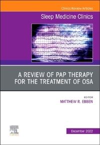 Book Cover for A Review of PAP Therapy for the Treatment of OSA by Matthew R Ebben