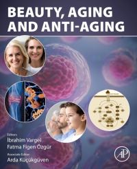 Book Cover for Beauty, Aging and Anti-Aging by Ibrahim Vargel, Fatma Figen Ozgur