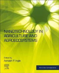Book Cover for Nanotechnology in Agriculture and Agroecosystems by Avinash P Ingle