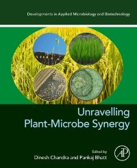 Book Cover for Unravelling Plant-Microbe Synergy by Dinesh Chandra, Pankaj Bhatt