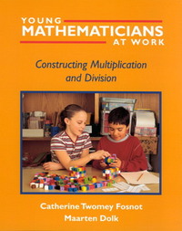 Book Cover for Young Mathematicians at Work. Constructing Multiplication and Division by Catherine Twomey Fosnot, Maarten Ludovicus Antonius Marie Dolk