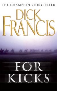 Book Cover for For Kicks by Dick Francis