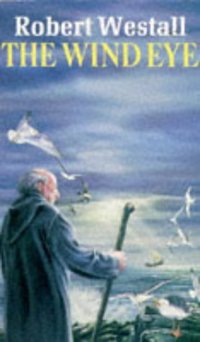 Book Cover for The Wind Eye by Robert Westall