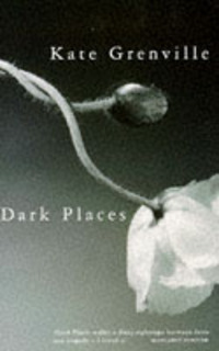 Book Cover for Dark Places by Kate Grenville