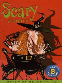 Book Cover for Scary Stories for Eight Year Olds by Helen Paiba, Kerstin Meyer
