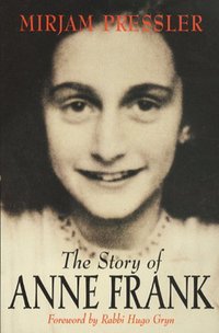 Book Cover for The Story of Anne Frank by Mirjam Pressler