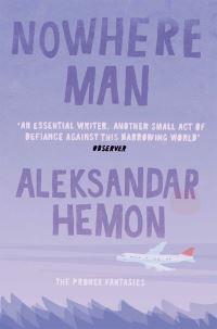 Book Cover for Nowhere Man by Aleksandar Hemon