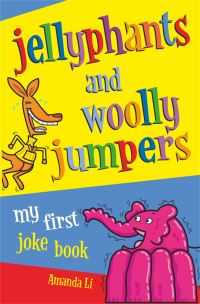 Book Cover for Jellyphants and Wooly Jumpers by Amanda Li, Jane Eccles