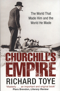Book Cover for Churchill's Empire by Richard Toye