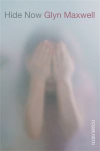 Book Cover for Hide Now by Glyn Maxwell