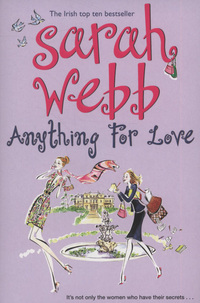 Book Cover for Anything for Love by Sarah Webb