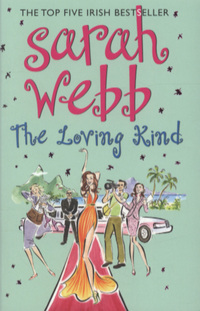 Book Cover for The Loving Kind by Sarah Webb