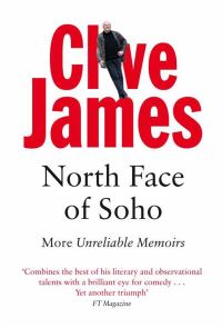 Book Cover for North Face of Soho by Clive James
