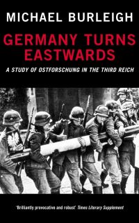 Book Cover for Germany Turns Eastwards by Michael Burleigh